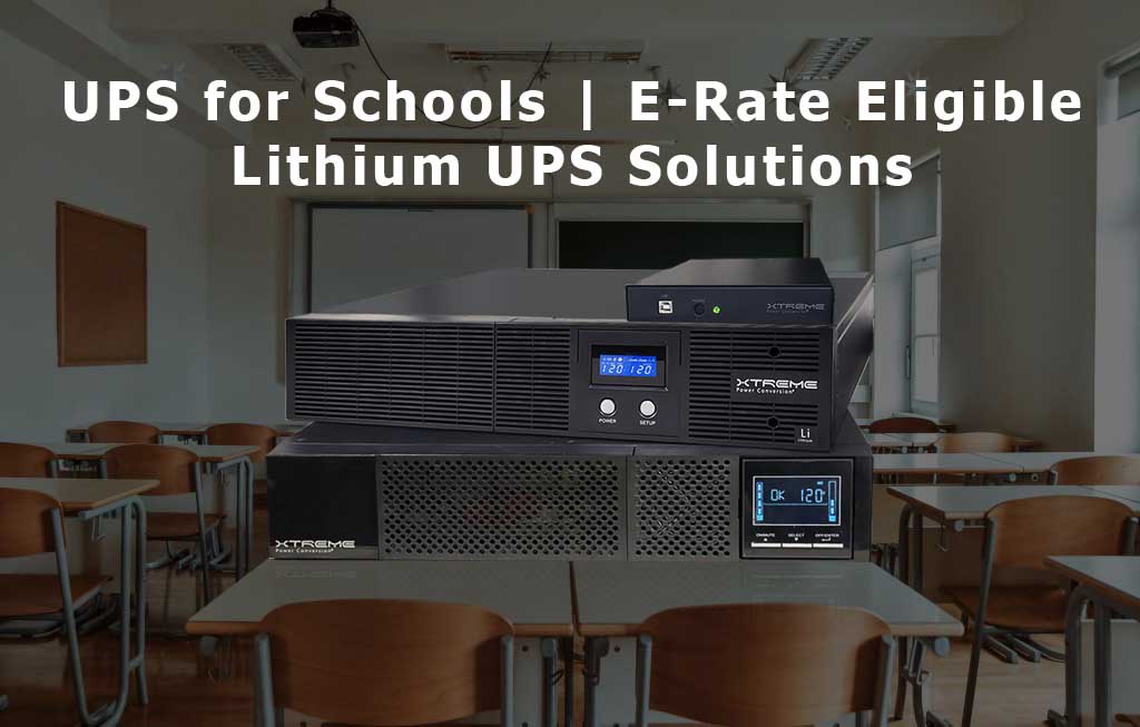 Xtreme Power Lithium UPS Units Deployed in Key School Locations — Ensuring Uptime for Smartboards, Wireless Access Points, and Security Systems
